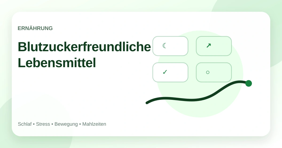 Blutzuckerfreundliche Lebensmittel: worauf es wirklich ankommt