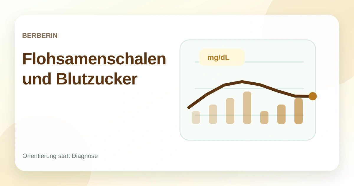 Flohsamenschalen und Blutzucker: Ballaststoffe sinnvoll nutzen