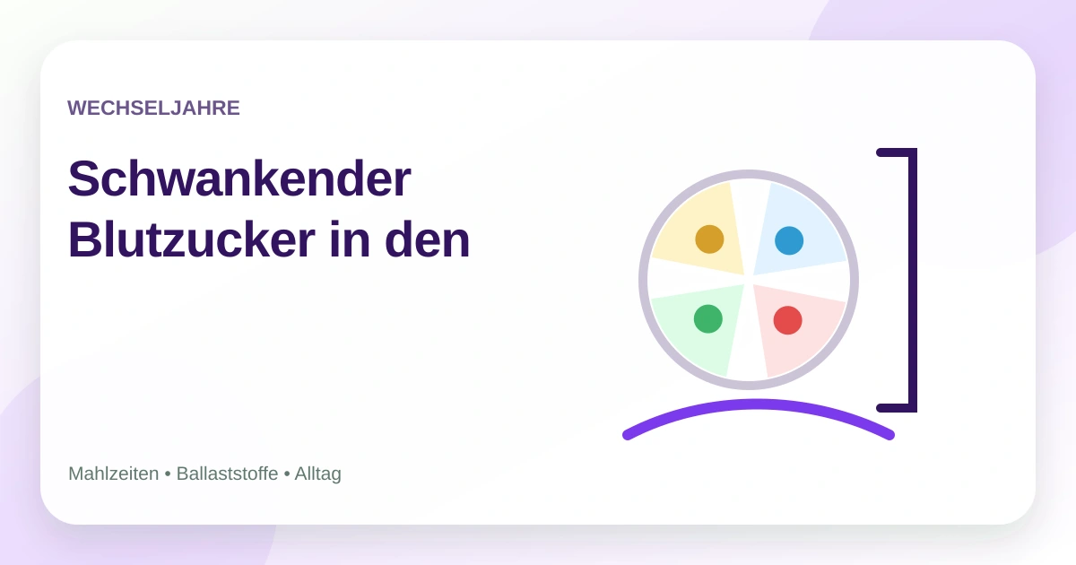 Schwankender Blutzucker in den Wechseljahren: Symptome und Alltagstipps
